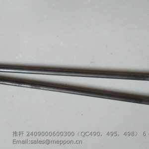 2409000600300 QC490 QC495 QC498 QC490Q(DI)-06003 PUSH ROD