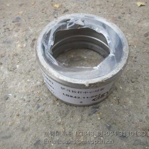 LG843.11-004 311013D BUSHING LONKING